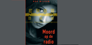 Mediamaker Rob Wilson komt met nieuw boek 'Moord op de ...